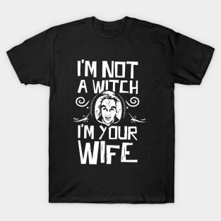 I'm not a witch T-Shirt